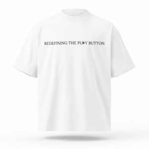 "Redefining the Play Button" Oversized Tee